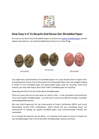 how easy is it to recycle and reuse our shredded