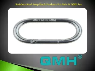 Stainless Steel Snap Hook Products For Sale At QMH Inc