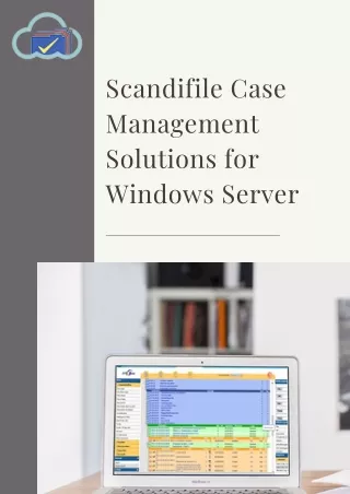 Scandifile Case Management Solutions for Windows Server