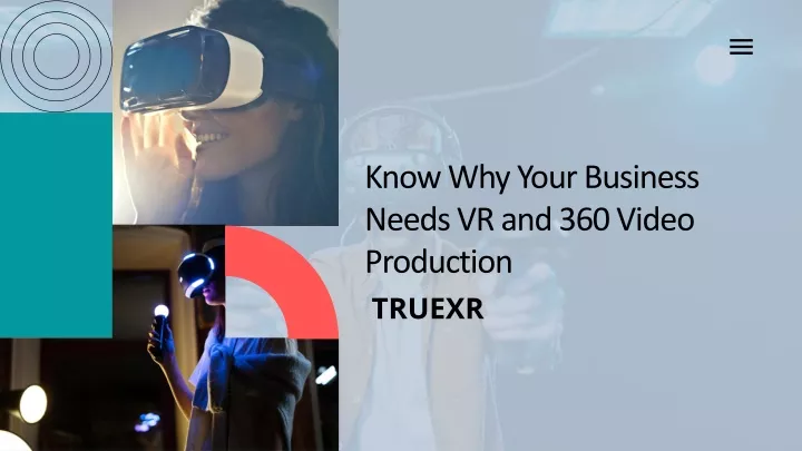 know why your business needs vr and 360 video
