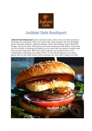 judicial cafe restaurant serves exclusive cafe