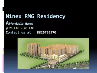 Ninex RMG Residency Gurgaon | RMG Residency | RMG | 8826755570