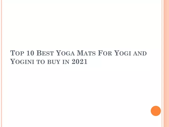 top 10 best yoga mats for yogi and yogini to buy in 2021