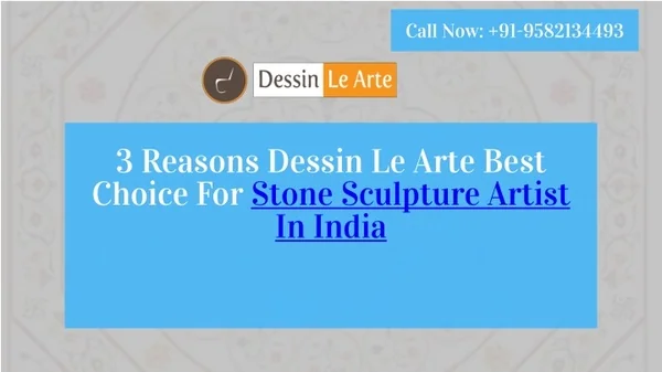 3 Reasons Dessin Le Arte Best Choice For Stone Sculpture Artist In India