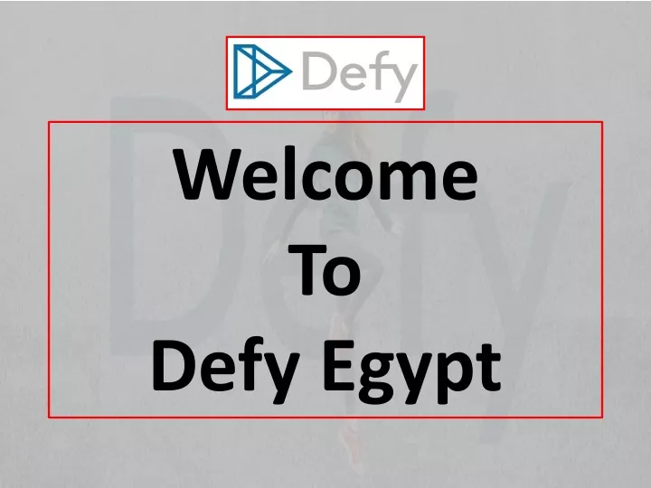 welcome to defy egypt