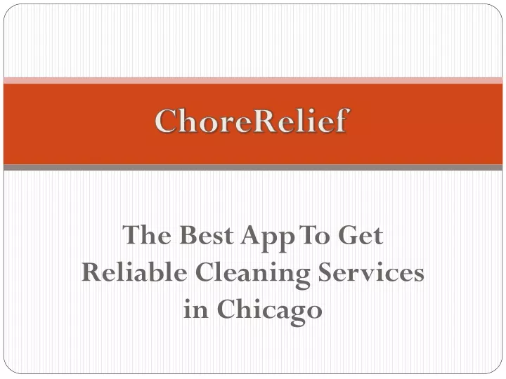 the best app to get reliable cleaning services in chicago