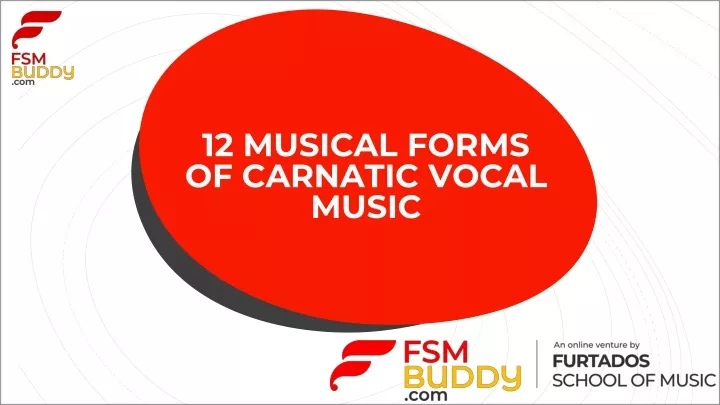 12 musical forms of carnatic vocal music