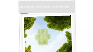 Let’s Explore India with me for a First Time