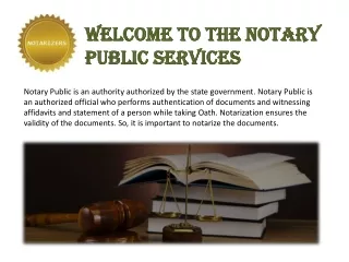 Documents need authorization & Notarization