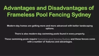 Advantages and Disadvantages of Frameless Pool Fencing Sydney