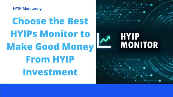 hyip monitoring choose the best hyips monitor