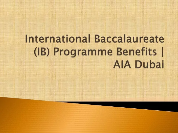 international baccalaureate ib programme benefits aia dubai
