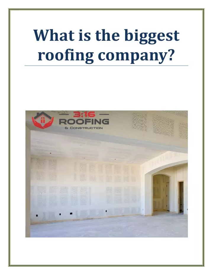 what is the biggest roofing company