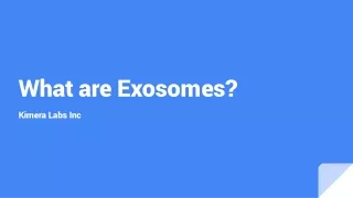 What are Exosomes? - Kimera Labs