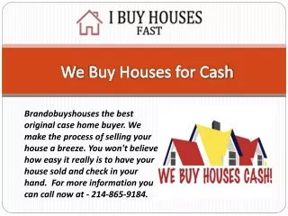Buy Houses For Case | Brandobuyshouses