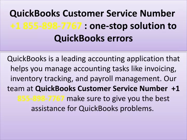 quickbooks customer service number 1 855 898 7767 one stop solution to quickbooks errors