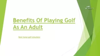 Benefits of playing golf as an adult