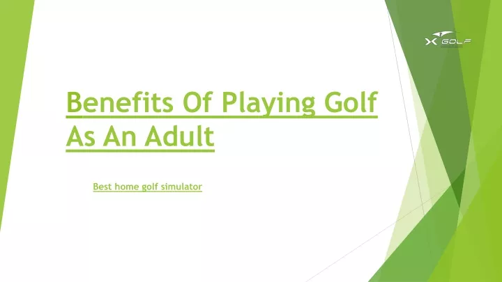 b enefits of playing golf as an adult