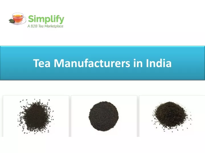 tea manufacturers in india