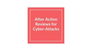 After Action Reviews for Cyber-Attacks