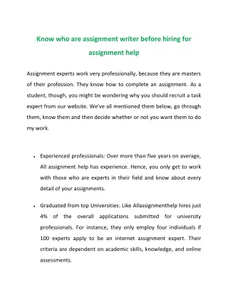 Know who are assignment writer before hiring for assignment help