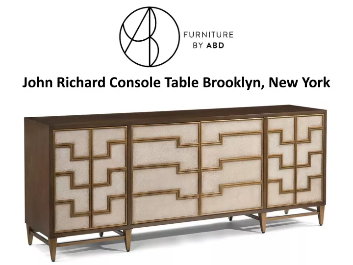 john richard console table brooklyn new york