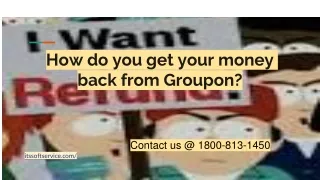 how do you get your money back from groupon