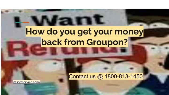 how do you get your money back from groupon