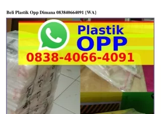 Beli Plastik Opp Dimana ౦8౩8.ㄐ౦ϬϬ.ㄐ౦ᑫl(WA)