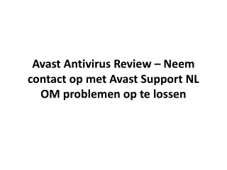 Avast Antivirus Review – Neem contact op met Avast Support NL OM problemen op te