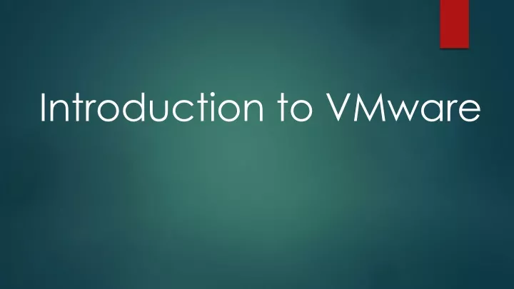 introduction to vmware