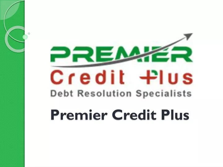 premier credit plus