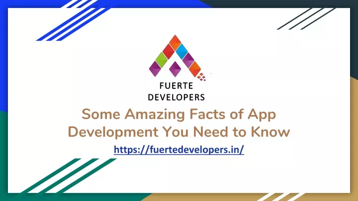 some amazing facts of app development you need to know