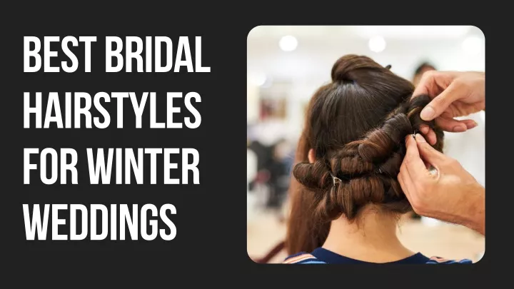 best bridal hairstyles for winter weddings