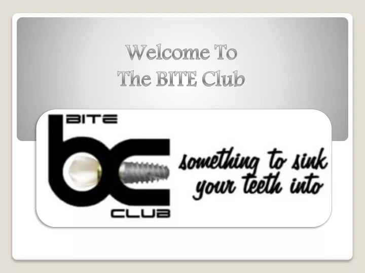 welcome to the bite club