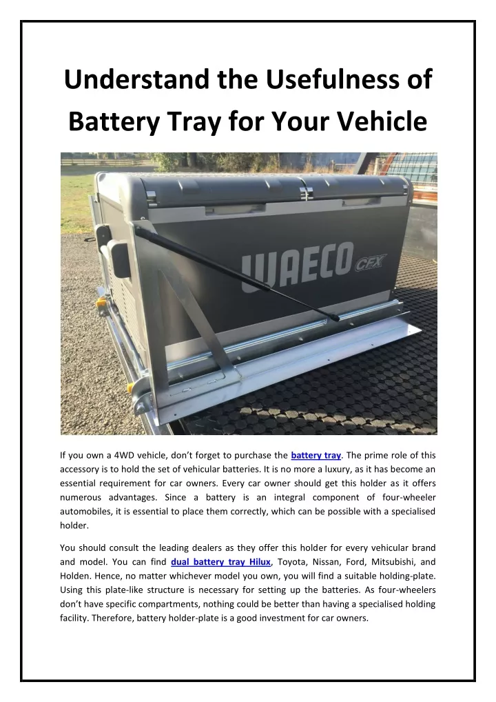 understand the usefulness of battery tray