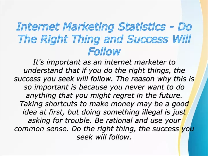 internet marketing statistics do the right thing