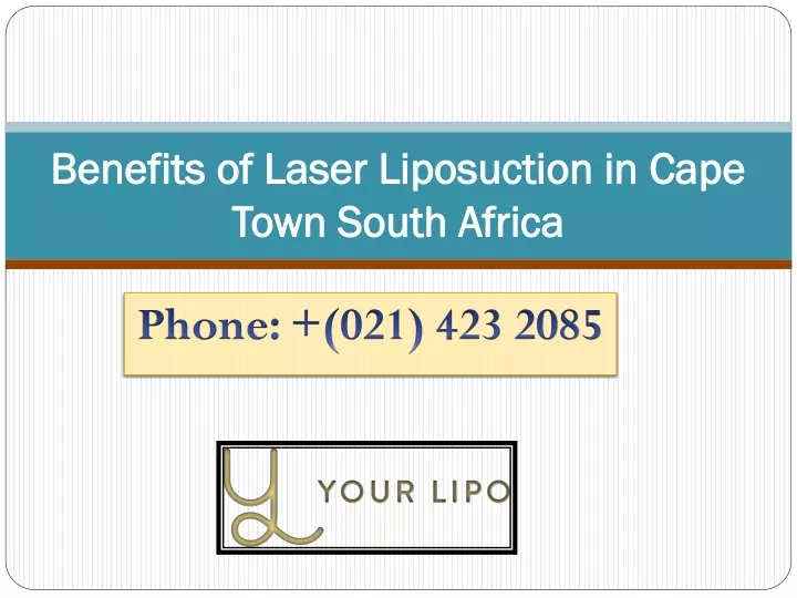 benefits of laser liposuction in cape town south africa