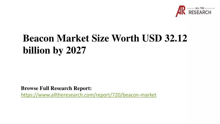 beacon market size worth usd 32 12 billion by 2027