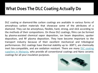 what does t he dlc coating a ctually d o