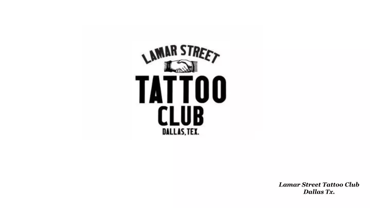 lamar street tattoo club dallas tx