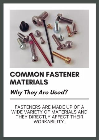 Common Fastener Materials: Why They Are Used?