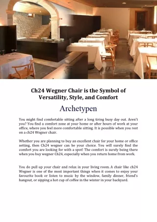 Ch24 Wegner Chair is the Symbol of Versatility, Style, and Comfort