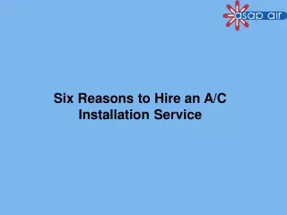 Six Reasons to Hire an AC Installation Service
