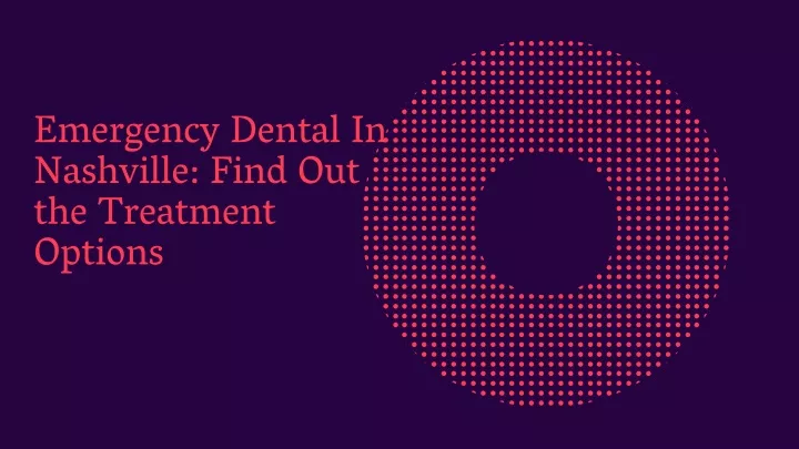 emergency dental in nashville find