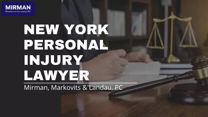 new york personal injury lawyer mirman markovits