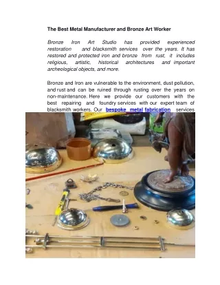 The best Metal Manufacturer and Bronze Art Worker