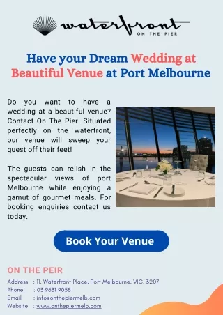 Have your Dream Wedding at Beautiful Venue at Port Melbourne