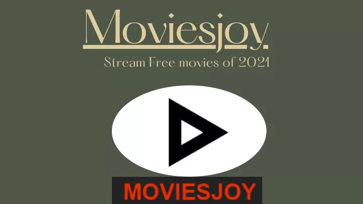 moviesjoy stream free movies of 2021