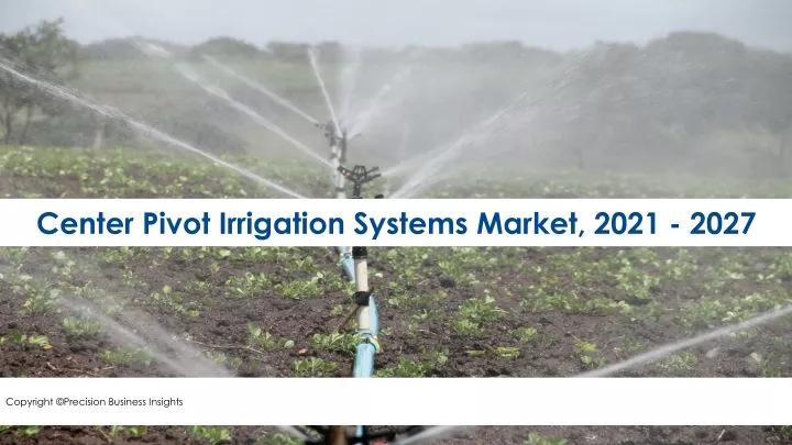 center pivot irrigation systems market 2021 2027